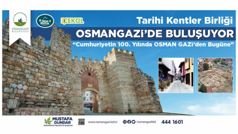 Tarihi Kentler Birliği Osmangazi’de buluşuyor