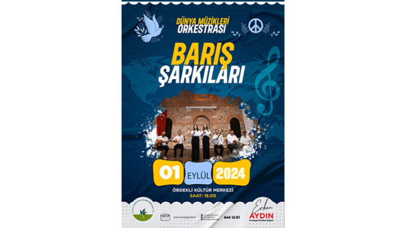 Osmangazi’de 1 Eylül Dünya Barış Günü’ne özel konser