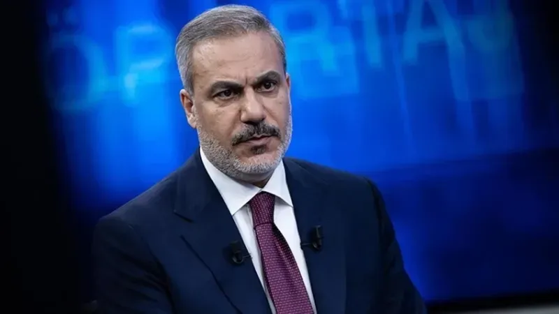 Dışişleri Bakanı Hakan Fidan'dan çarpıcı açıklamalar